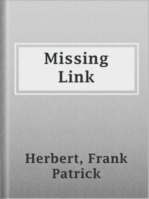 cover image of Missing Link